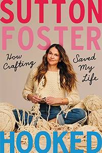 cover of Hooked: How Crafting Saved My Life - 9781538734285