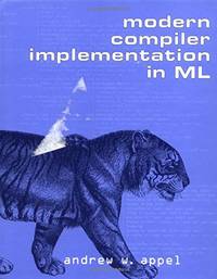 Modern Compiler Implementation in ML