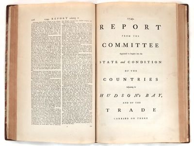 Report from the Committee Appointed to Inquire into the State and Condition of the Countries Adjoining to Hudson's Bay, and of the Trade Carried On There (In: Reports from committees of the House of Commons which have been printed by order of the House, and are not inserted in the journals, Vol. II)