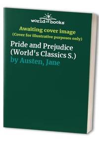 Pride and Prejudice (World's Classics S.) by Jane Austen
- Paperback
- from World of Books Ltd (SKU: GOR010595798)