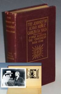 The Journey of Alvar Nunez Cabeza de Vaca and His Companions from Florida to the Pacific 1528-1536 Together with the Report of Father Marcos of Nizza and a Letter from the Viceroy Mendoza (J.H. McClinntock's copy)