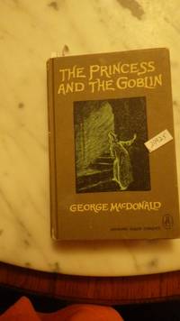 The Princess and GOBLIN (Looking Glass Library Series #3 )  by GEORGE  MACDONALD ,PICTORIAL COVER...