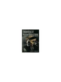 image of Fundamentals of Modern Manufacturing: Materials, Processes and Systems (Prentice Hall International Series in Industrial and Systems Engineering)