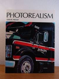 Photorealism by Louis K. Meisel | Hardcover | October 1980