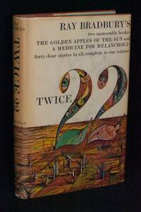 cover of Twice Twenty-Two: The Golden Apples of the Sun and A Medicine for Melancholy