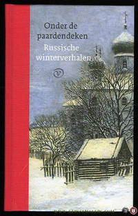 Onder de paardendeken. Russische winterverhalen