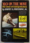 Man on the Move: The Story of Transportation (Signed)