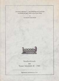 ”Facsimile in Miniatur”. Zur Entstehung und Geschichte des Modells der Igeler Säule aus der...