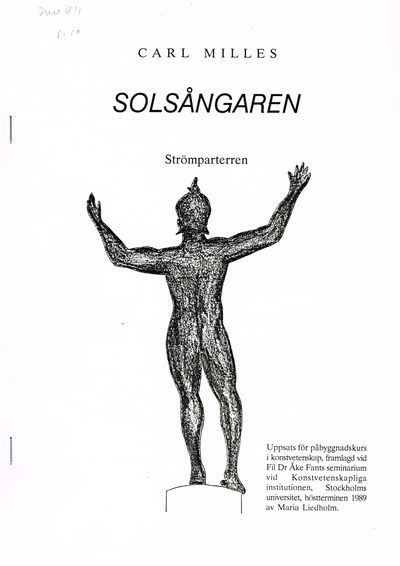 Carl Milles Solsångaren, Strömparterren.