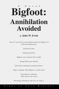 Bigfoot: Annihilation Avoided: Fight to Save Bigfoot