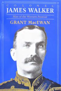 image of Colonel James Walker. Man of the Western Frontier