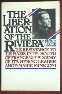 The Liberation of the Riviera by Leslie, Peter - 1980