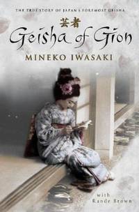 Geisha of Gion (Pocket Books) by Iwasaki, Mineko - 2003-04-30