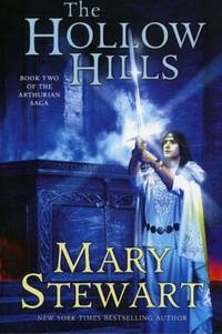 The Hollow Hills The Arthurian Saga Book 2