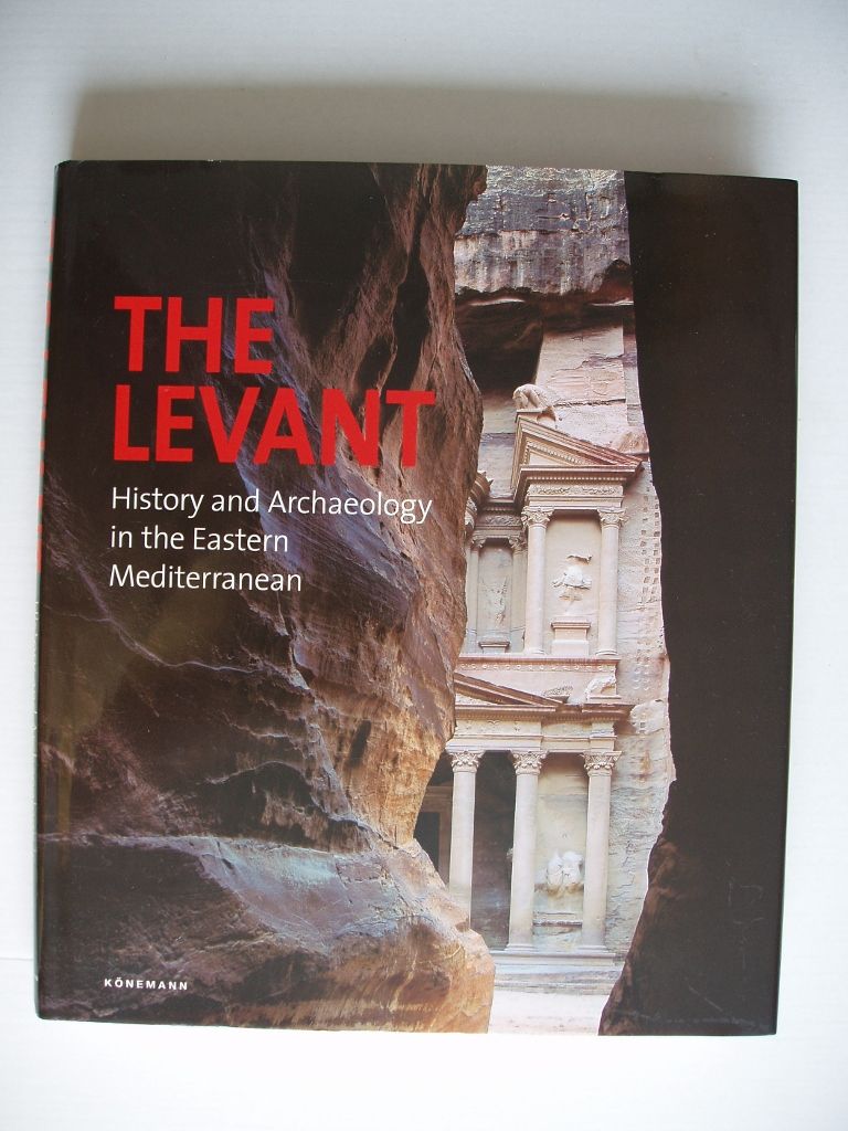 The Levant History And Archaeology In The Eastern