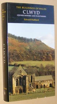 Clwyd (Denbighshire and Flintshire) (The Buildings of Wales)