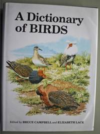 A Dictionary of Birds First edition.