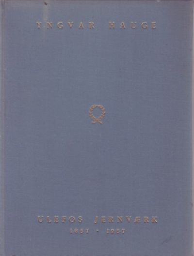 Ulefos jernverk 1657 - 1957