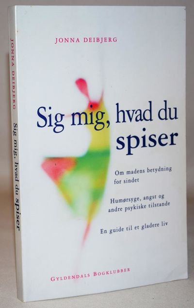 Sig mig hvad du spiser -.