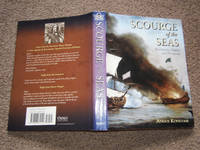 Scourge of the Seas: Buccaneers, Pirates and Privateers