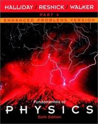 Fundamentals of Physics : Enhanced Problems Version