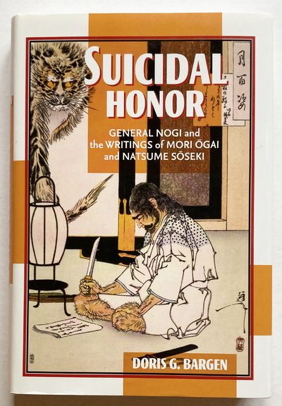Suicidal Honor. General Nogi and the Writings of…