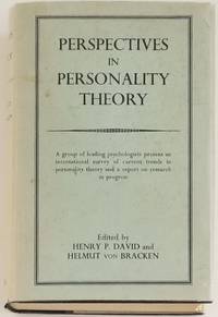 PERSPECTIVES IN PERSONALITY THEORY by David, Henry P. & von Bracken, Helmut (eds.) - 1957