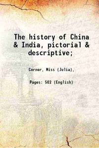image of The history of China_India, pictorial_descriptive; 1840