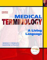 Medical Terminology : A Living Language