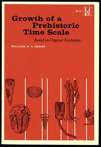 Growth of a Prehistoric Time Scale: Based on Organic Evolution