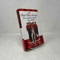 The Red Hat Society: Fun and Friendship After Fifty