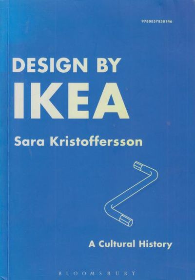 Design by IKEA. A Cultural History.