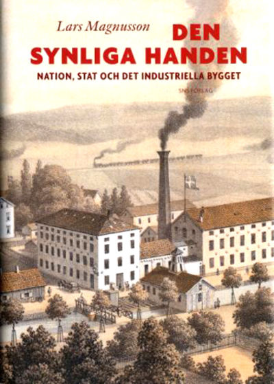 Den synliga handen. Nation, stat och det…