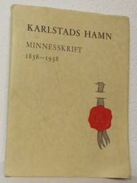 Karlstads hamn 1838-1938. Minnesskrift. På…