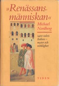 Renässansmänniskan. 1400-talets Italien - myter…