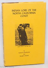 Indian lore of the North California coast