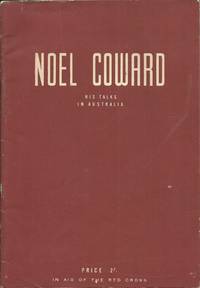 Noel Coward: His Talks in Australia