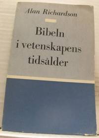 Bibeln i vetenskapens tidsålder.…