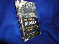 image of The Future of Alaska: Economic Consequences of Statehood