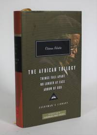image of The African Trilogy: Things Fall Apart. No Longer at Ease. Arrow of God
