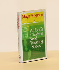 All God&#039;s Children Need Traveling Shoes by Maya Angelou - 1986