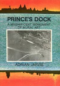 A Magnificent Monument of Mural Art - The Story of Prince's Dock