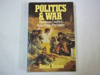 Politics and War: European Conflict from Philip II to Hitler