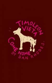 Timoleon Vieta Come Home by Rhodes, Dan