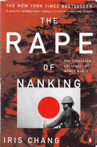 image of The Rape of Nanking : the Forgotten Holocaust of World War II