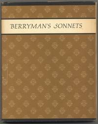 Berryman's Sonnets [Now First Imprinted]