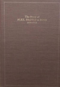 The Story of Alex. Brown & Sons, 1800-1975