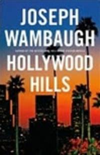 image of Wambaugh, Joseph | Hollywood Hills | Signed First Edition Copy