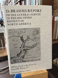 De Brahm's Report of the General Survey in the Southern District of North America