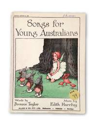 Songs for Young Australians by Edith HARRHY - 1941 - from Rare Illustrated Books (SKU: 1195)